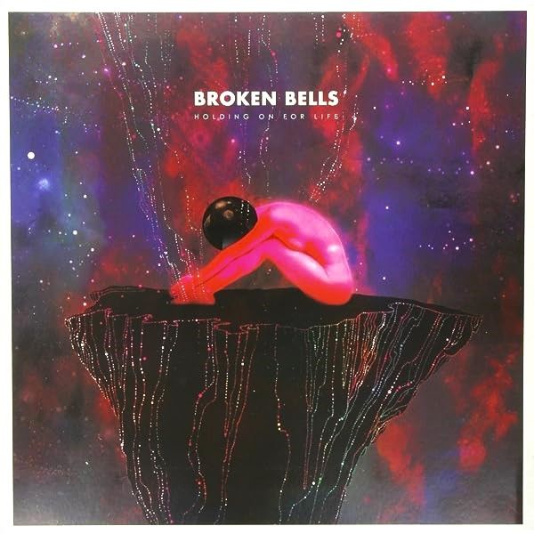 Broken Bells - Holding on for Life.jpg