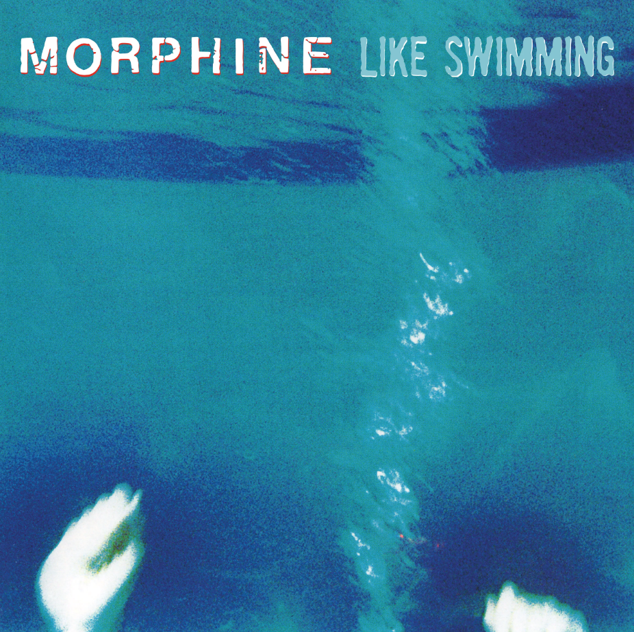Morphine - Like Swimming.png