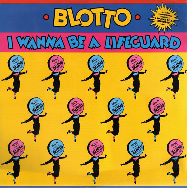Blotto - I Wanna Be a Lifeguard.jpg