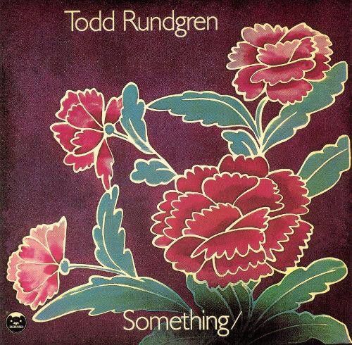 Todd Rundgren - Hello It's Me (Something Anything).jpg