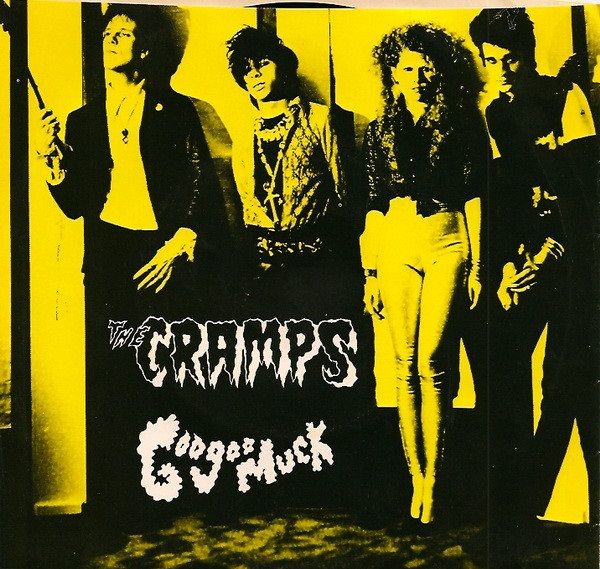 The Cramps - Goo Goo Muck.jpg