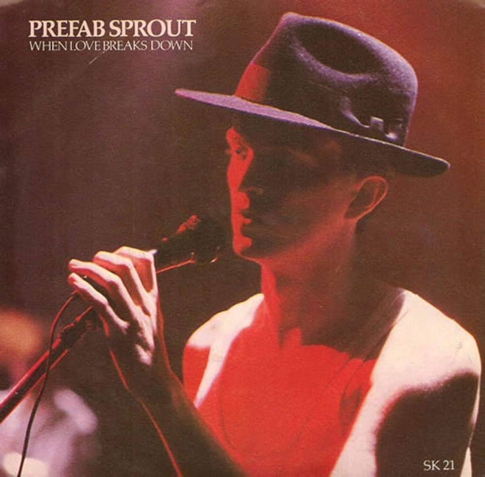 Prefab Sprout - When Love Breaks Down.jpg