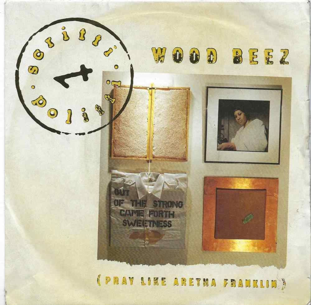 Scritti Politti - Wood Beez (Pray Like Aretha Franklin).jpg