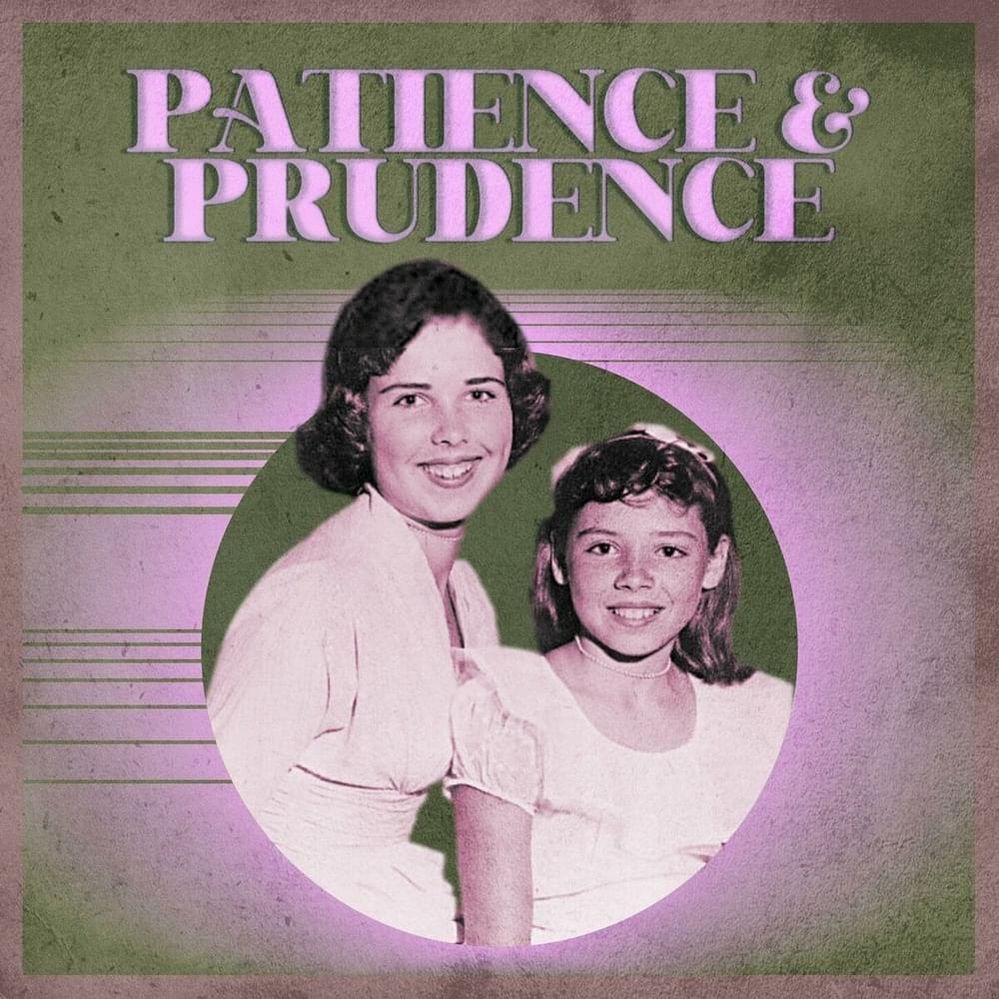 Patience and Prudence - A Smile and A Ribbon.jpg