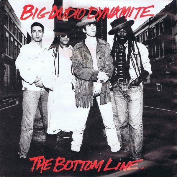 Big Audio Dynamite - The Bottom Line.jpg