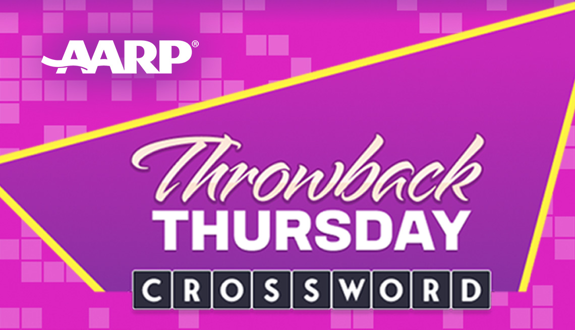 AARP's Throwback Thursday Crossword